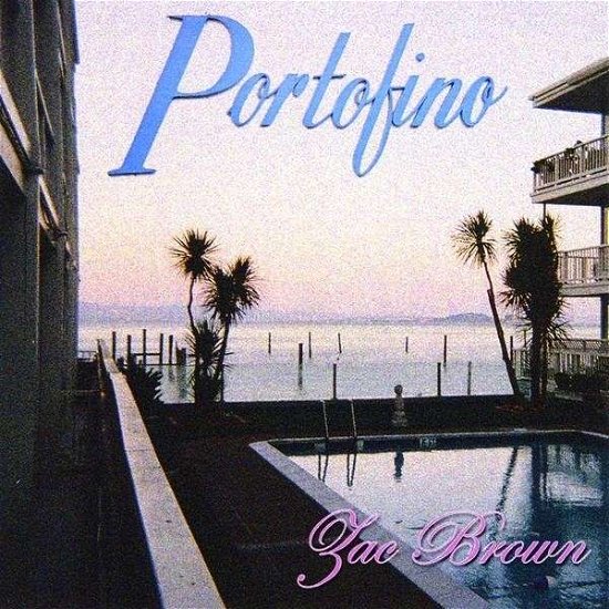 Cover for Zac Brown · Portofino (CD) (2009)