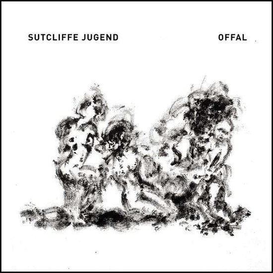 Offal - Sutcliffe Jugend - Musiikki - COLD SPRING - 0641871744633 - perjantai 10. kesäkuuta 2016