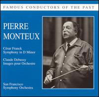 Famous Conductors of the Past: Pierre Monteux - Franck / Debussy / Monteux / Sfo So - Musik - PREISER - 0717281905633 - 27. januar 2004