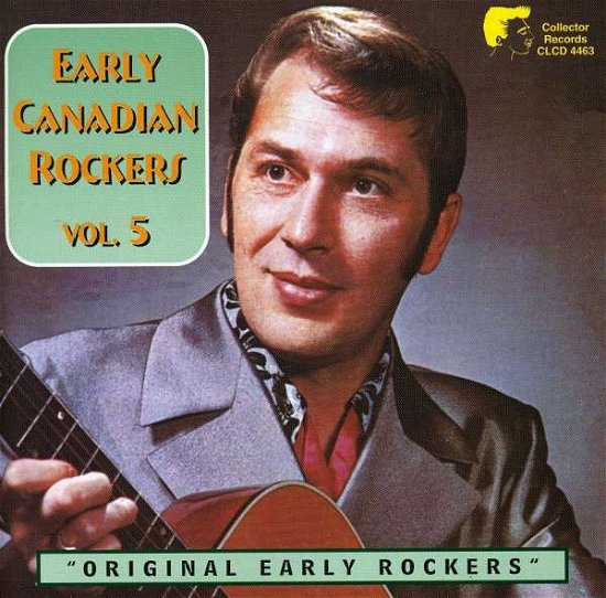 Cover for Early Canadian Rockers Vol.5 (CD) (2005)