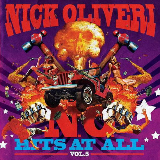 N.o. Hits at All Vol.5 - Nick Oliveri - Music - HEAVY PSYCH SOUNDS - 0750958590633 - October 12, 2018