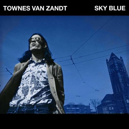 Cover for Townes Van Zandt · Sky Blue (White Vinyl) (LP) [Limited edition] (2019)