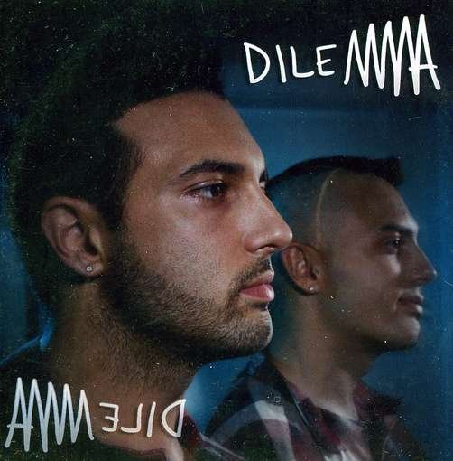 Dilemma - Dilemma - Musik - Dilemma - 0875531007633 - 24. januar 2012