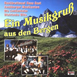 Cover for EIN MUSIKGRUß AUS DEN BERGEN (CD) (1999)