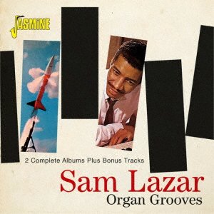 Cover for Sam Lazar · Organ Grooves [2 Complete Albums Plus Bonus Tracks] (CD) [Japan Import edition] (2019)
