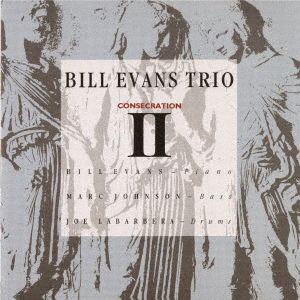 Consecration 2 - Bill Evans - Música - UNIVERSAL - 4526180543633 - 8 de janeiro de 2021