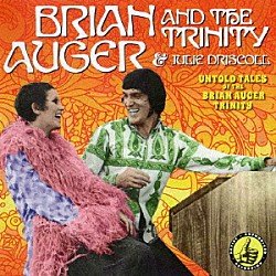 Cover for Brian Auger · Untold Tales of the Brian Auger Trinity (CD) [Japan Import edition] (2018)