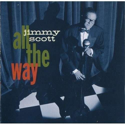 Cover for Jimmy Scott · All The Way (CD) (2014)