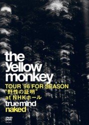 Cover for The Yellow Monkey · Tour'96 for Season 'yasei No Shoumei` 7.21 Nhk Hall (MDVD) [Japan Import edition] (2012)
