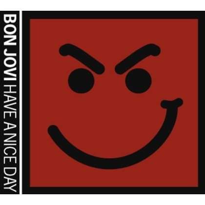 Cover for Bon Jovi · Have A Nice Day (CD) [Japan Import edition] (2022)