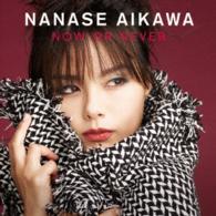 Cover for Aikawa Nanase · Now or Never (CD) [Japan Import edition] (2016)