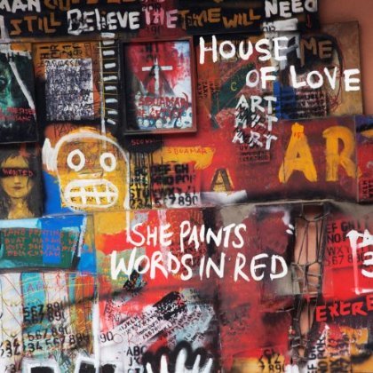 Cover for House of Love · She Paints Words in Red (CD) (2013)