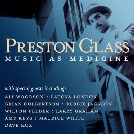 Cover for Preston Glass · Music As Medicine (CD) (2021)