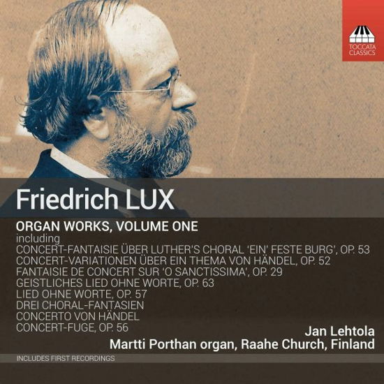 Cover for Lehtola, Jan / Martti Porthan · Lux: Complete Works For Organ, Vol. 1 (CD) (2022)