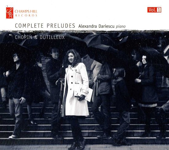 Cover for Chopin / Dutilleux / Dariescu · Complete Preludes Chopin &amp; Dut (CD) (2013)