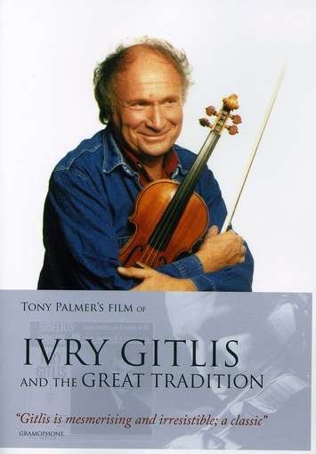 Cover for Tony Palmer · Ivry Gitlis and the Great Tradition (DVD) (2017)
