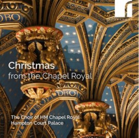 Cover for Choir of Hm Chapel Royal / Hampton Court Palace / Rufus Frowde / Carl Jackson · Christmas From The Chapel Royal (CD) (2023)