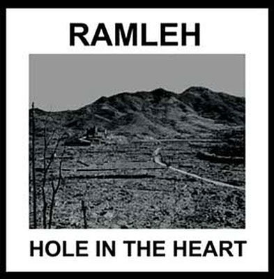 Cover for Ramleh · Hole In The Heart (Plus 7&quot;) (LP) (2022)