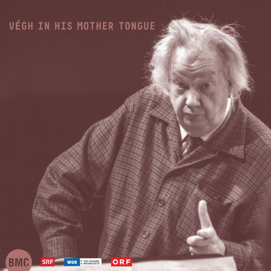 Vegh in His Mother Tongue - Sandor Vegh - Musik - BMC RECORDS - 5998309302633 - 5. oktober 2018