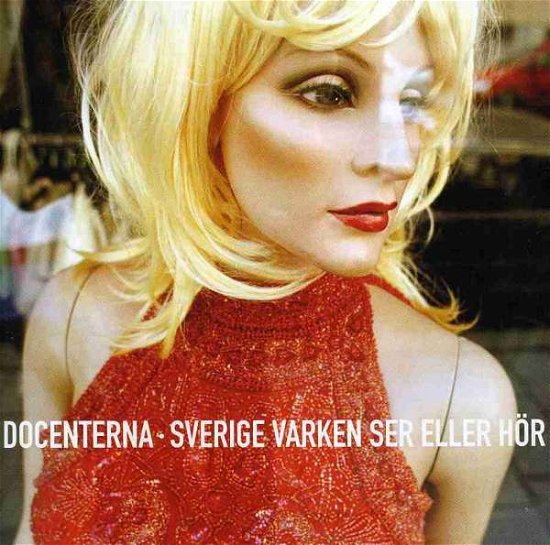 Cover for Docenterna · Sverige Varken Hör eller Ser (CD) (2002)