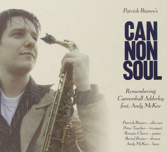 Cover for Patrick Bianco · Remembering Cannonball Adderley (CD) (2015)