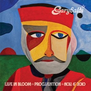 Cover for Garybaldi · Live In Bloom (CD) (2013)