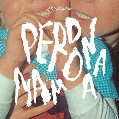 Perdona Mama - Lisasinson - Musik - ELEFANT - 8428846112633 - 5. Mai 2023