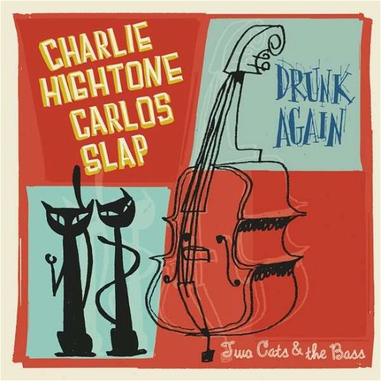 Drunk Again/So Alone - Higtone, Charlie / Carlos S - Música - EL TORO - 8436567250633 - 1 de dezembro de 2017