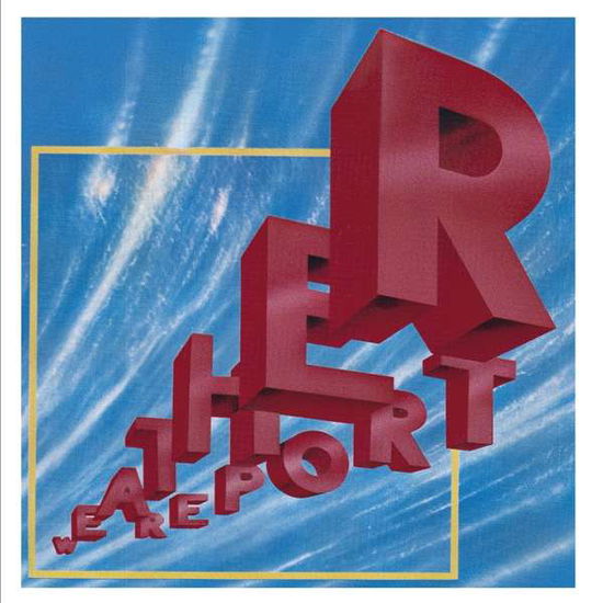 Weather Report - Weather Report - Música - MUSIC ON CD - 8718627230633 - 15 de novembro de 2019