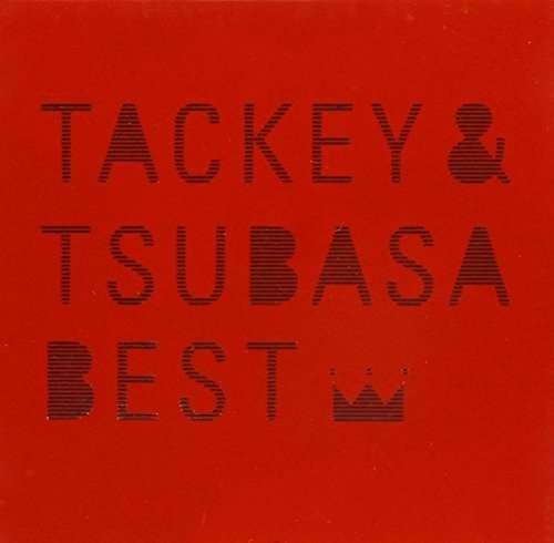 Cover for Tackey &amp; Tsubasa · Best (CD) (2007)