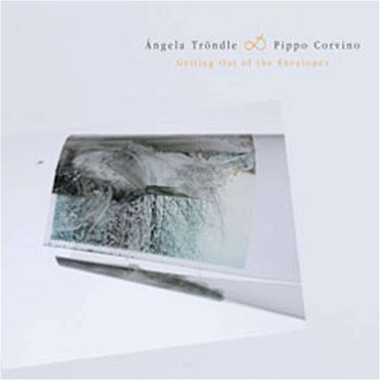 Cover for Angela Trondle &amp; Pippo Corvino · Getting Out Of The Envelopes (CD) (2017)