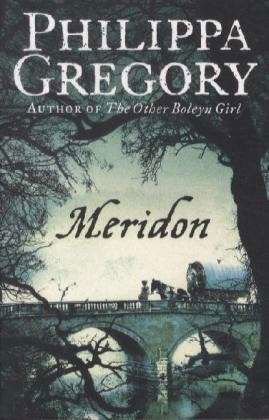 Cover for Philippa Gregory · Meridon - The Wideacre Trilogy (Taschenbuch) (2002)