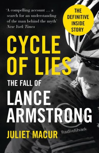 Cover for Juliet Macur · Cycle of Lies: The Fall of Lance Armstrong (Paperback Book) (2014)