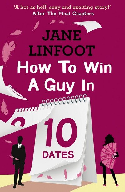 Cover for Jane Linfoot · How to Win a Guy in 10 Dates (Paperback Bog) (2017)
