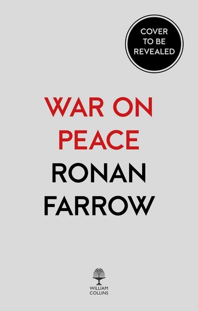 Cover for Ronan Farrow · War on Peace (Paperback Book) (2018)