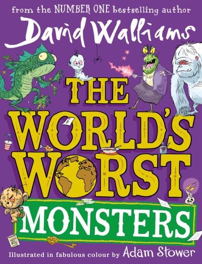 The World's Worst Monsters - David Walliams - Bücher - HarperCollins Publishers - 9780008581633 - 6. Juli 2023