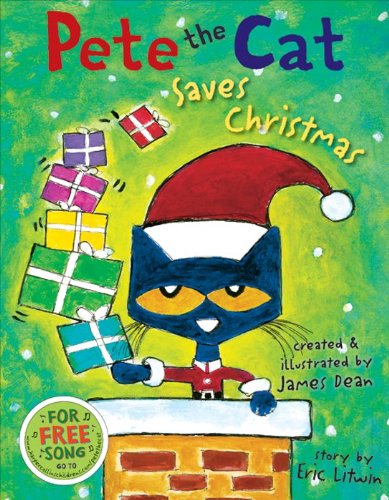 Cover for Eric Litwin · Pete the Cat Saves Christmas (Hardcover Book) (2012)