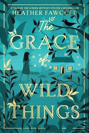 Cover for Heather Fawcett · Grace of Wild Things (Buch) (2024)