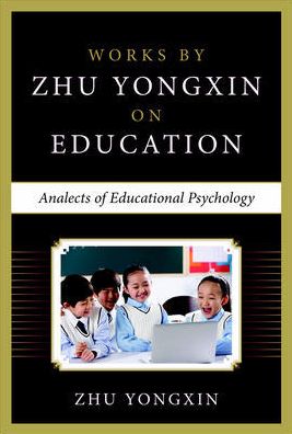 Cover for Zhu Yongxin · Analects of Educational Psychology (Hardcover Book) (2015)