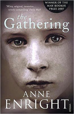 Cover for Anne Enright · The Gathering: WINNER OF THE BOOKER PRIZE 2007 (Paperback Book) [1st edition] (2008)