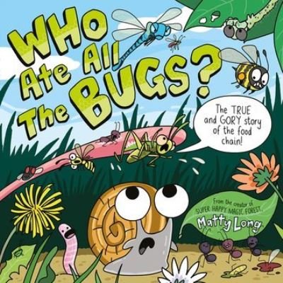 Cover for Matty Long · Who Ate all the Bugs? (Pocketbok) (2023)