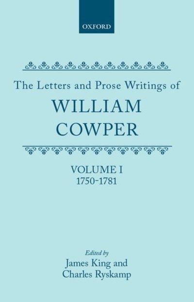 Cover for William Cowper · The Letters and Prose Writings of William Cowper: Volume I: Adelphi and Lettters 1750-1781 (Innbunden bok) (1979)