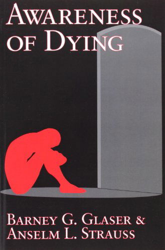 Cover for Barney G. Glaser · Awareness of Dying (Paperback Book) (2005)