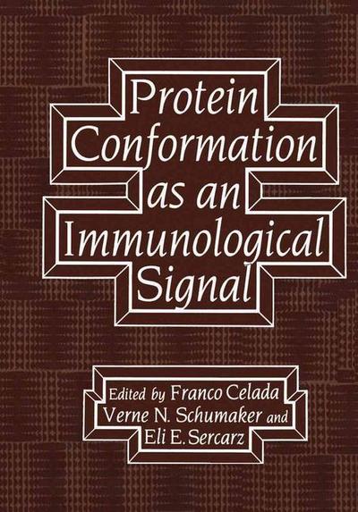 Protein Conformation As an Immunologica - Celada  Franco - Bøger - SPRINGER - 9780306414633 - 31. oktober 1983