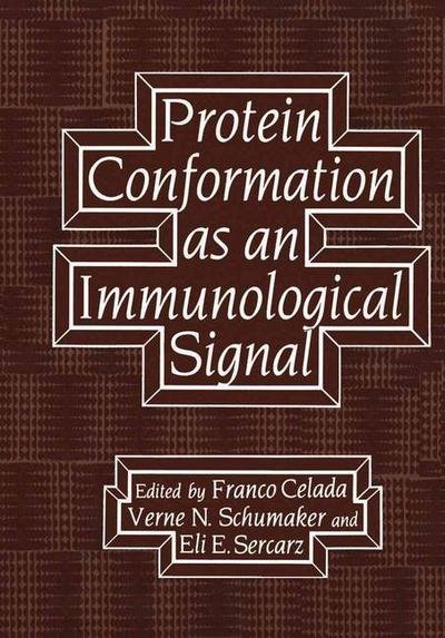 Protein Conformation As an Immunologica - Celada  Franco - Livros - SPRINGER - 9780306414633 - 31 de outubro de 1983