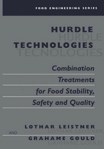 Cover for Lothar Leistner · Hurdle Technologies: Combination Treatments for Food Stability, Safety and Quality - Food Engineering Series (Hardcover Book) (2002)