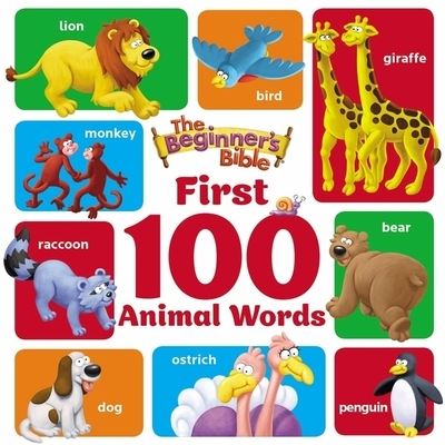 Cover for The Beginner's Bible · The Beginner's Bible First 100 Animal Words - The Beginner's Bible (Kartongbok) (2021)