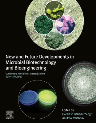 Cover for Harikesh Bahadur Singh · New and Future Developments in Microbial Biotechnology and Bioengineering: Sustainable Agriculture: Microorganisms as Biostimulants (Taschenbuch) (2021)