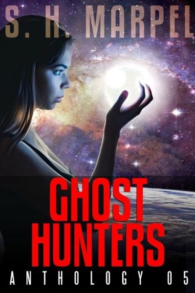 Cover for S H Marpel · Ghost Hunters Anthology 05 (Paperback Book) (2018)