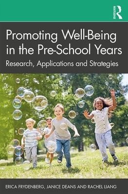 Cover for Frydenberg, Erica (University of Melbourne, Australia) · Promoting Well-Being in the Pre-School Years: Research, Applications and Strategies (Pocketbok) (2019)